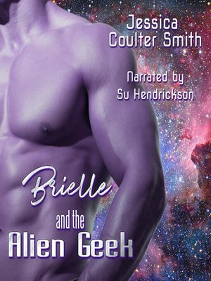 cover image of Brielle and the Alien Geek